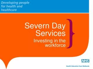 Severn Day Services Investing in the workforce