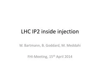 LHC IP2 inside injection