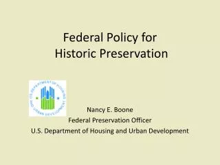 Federal Policy for Historic Preservation