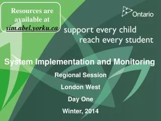 System Implementation and Monitoring Regional Session London West Day One Winter, 2014