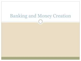 Banking and Money Creation