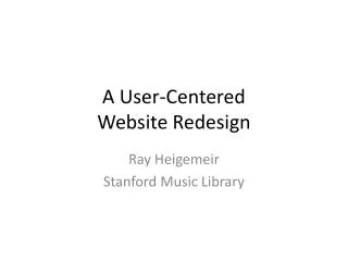 A User-Centered Website Redesign
