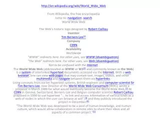 en.wikipedia/wiki/World_Wide_Web From Wikipedia, the free encyclopedia