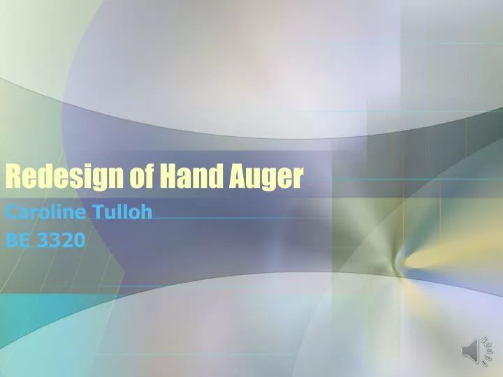 redesign of hand auger