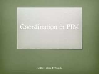 Coordination in PIM