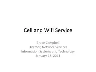 Cell and Wifi Service