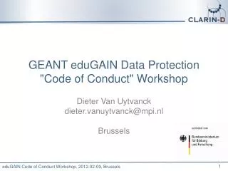 GEANT eduGAIN Data Protection &quot;Code of Conduct&quot; Workshop