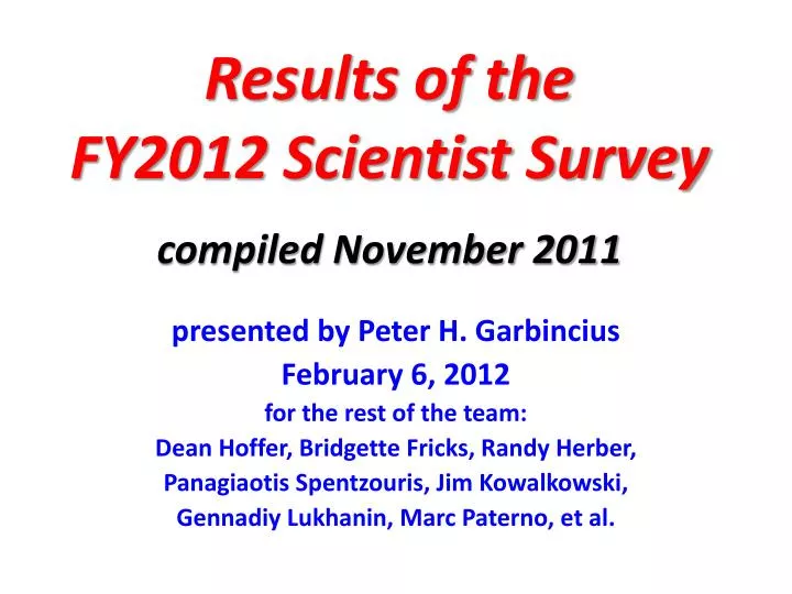 results of the fy2012 scientist survey compiled november 2011