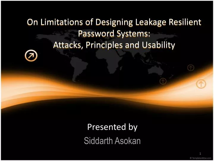 on limitations of designing leakage resilient password systems attacks principles and usability