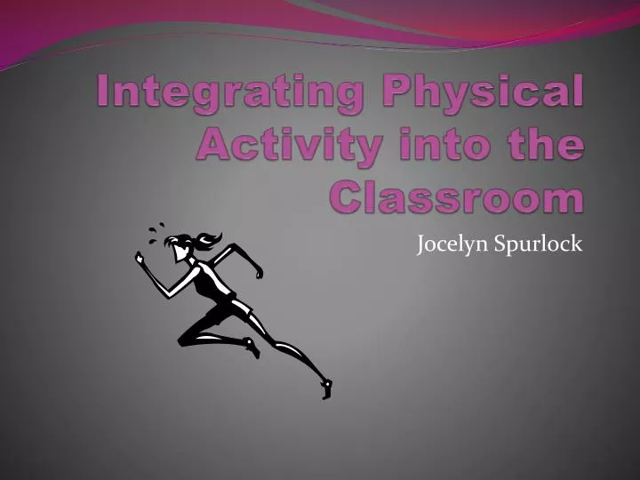 integrating physical activity into the classroom
