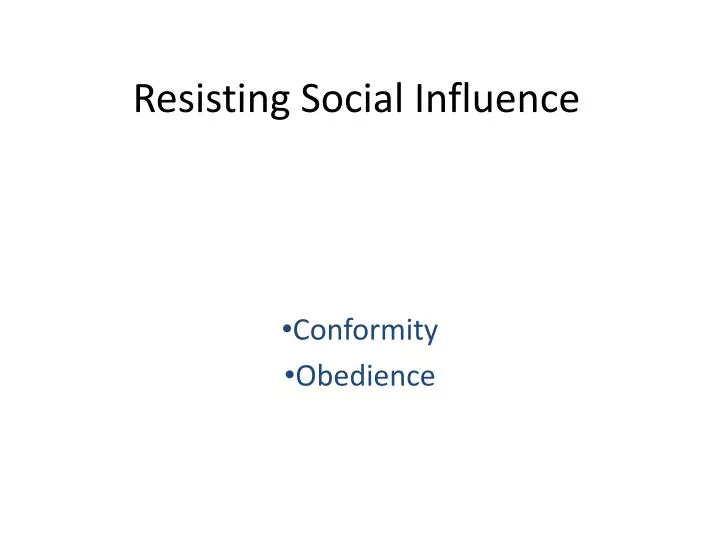 resisting social influence