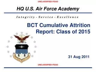 BCT Cumulative Attrition Report: Class of 2015