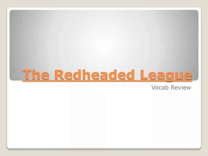 the redheaded league