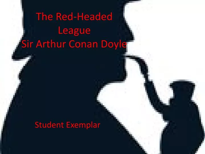 the red headed league sir arthur conan doyle