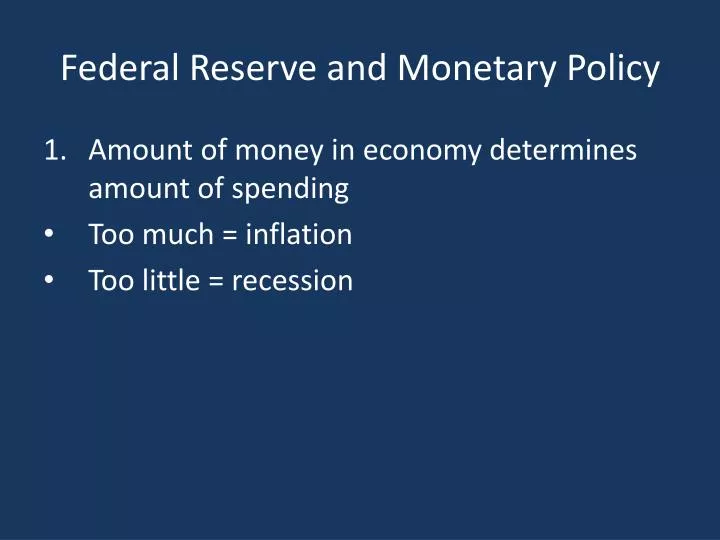 federal reserve and monetary policy