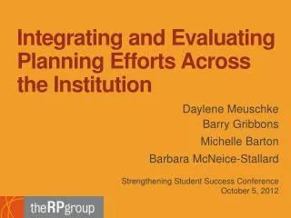 Integrating and Evaluating Planning Efforts Across the Institution