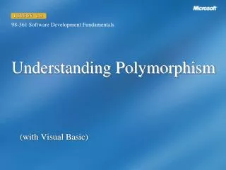 Understanding Polymorphism (with Visual Basic)