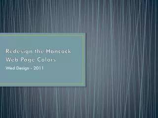 Redesign the Hancock Web Page Colors
