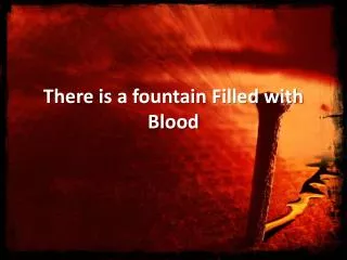 there is a fountain filled with blood
