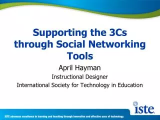 Supporting the 3Cs through Social Networking Tools