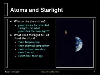 Atoms and Starlight