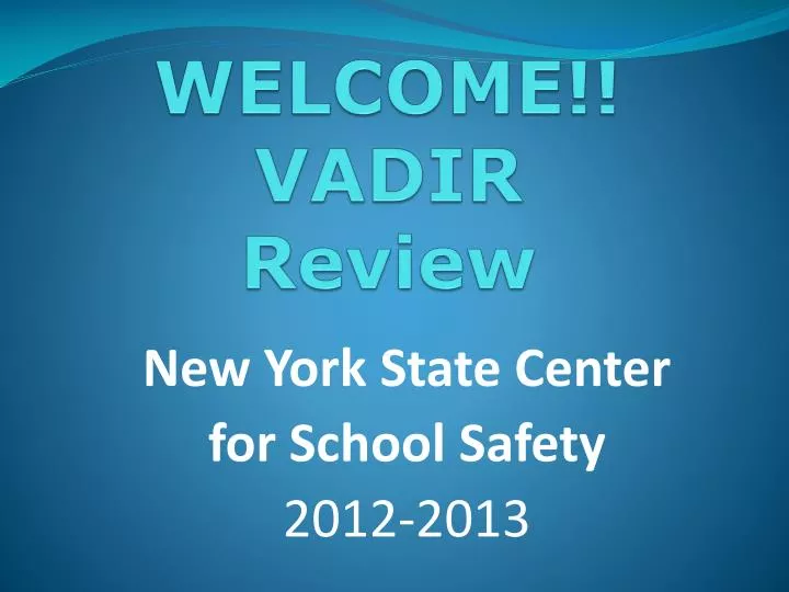 welcome vadir review