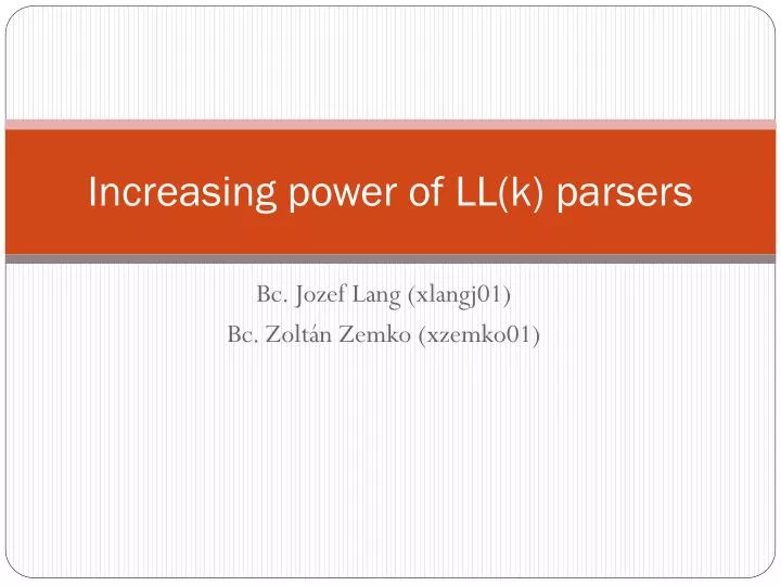 increasing power of ll k parsers