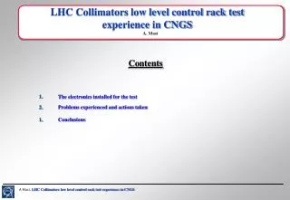 LHC Collimators low level control rack test experience in CNGS
