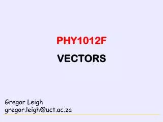 PHY1012F VECTORS