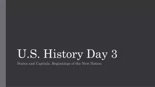 u s history day 3