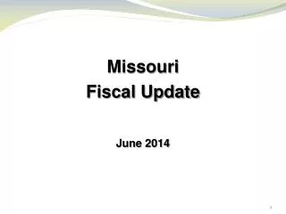 Missouri Fiscal Update June 2014