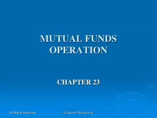 MUTUAL FUNDS OPERATION