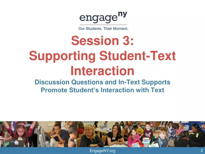 session 3 supporting student text interaction