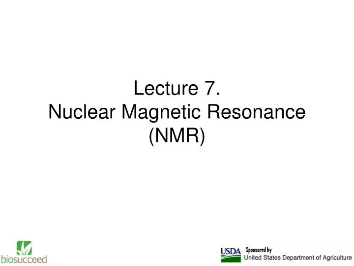 lecture 7 nuclear magnetic resonance nmr