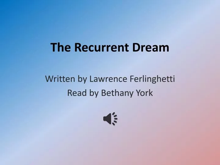 the recurrent dream
