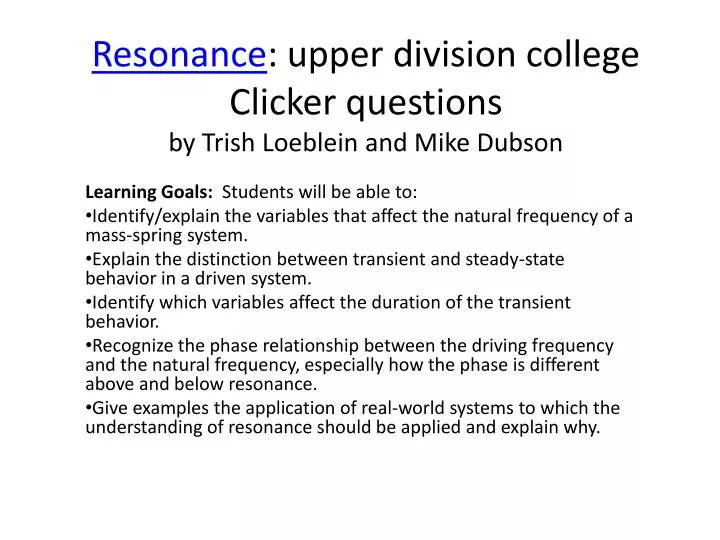 resonance upper division college clicker questions by trish loeblein and mike dubson