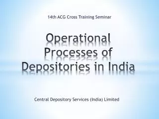 Operational Processes of Depositories in India