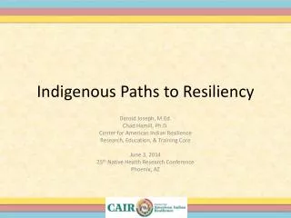Indigenous Paths to Resiliency