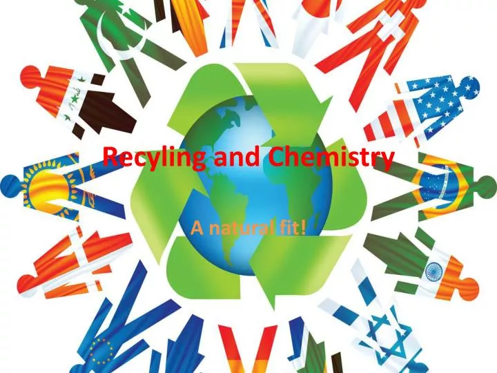 recyling and chemistry