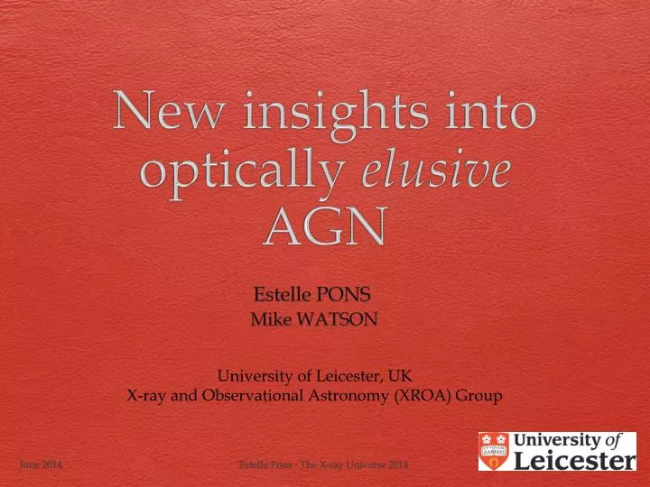 new insights into optically elusive agn