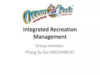 Integrated Recreation Management