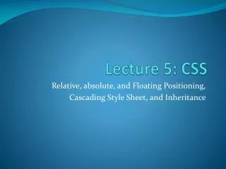 Lecture 5: CSS