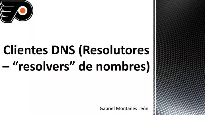 clientes dns resolutores resolvers de nombres