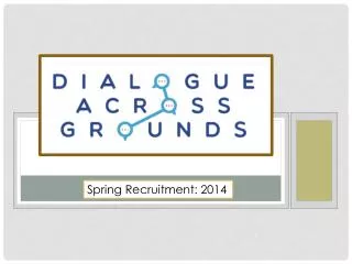 Spring Recruitment: 2014