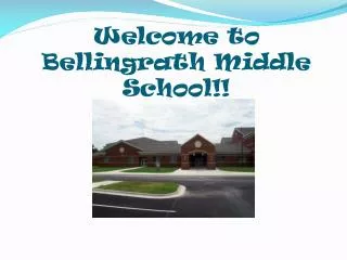 Welcome to Bellingrath Middle School!!