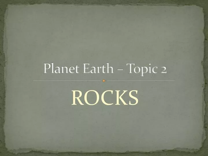 planet earth topic 2