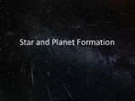 Understanding Star and Planet Formation in Solar Units - slide 1