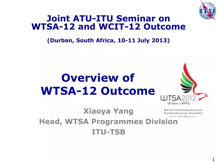 overview of wtsa 12 outcome