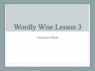 Wordly Wise Lesson 3