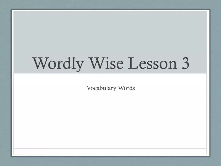 wordly wise lesson 3